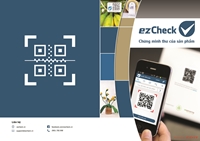 Công nghệ Ezcheck, giải pháp xác thực nguồn gốc sản phẩm và gắn kết khách hàng