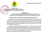 LỜI KÊU GỌI CỦA CHỦ TỊCH LIÊN TỔNG LIÊN ĐOÀN LAO ĐỘNG VIỆT NAM GỬI ĐOÀN VIÊN CÔNG ĐOÀN, CÔNG NHÂN LAO ĐỘNG CẢ NƯỚC