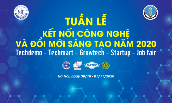 Tuần lễ Kết nối công nghệ và Đổi mới sáng tạo năm 2020 diễn ra từ ngày 30/10/2020 đến ngày 01/11/2020 tại Học viện Nông nghiệp Việt Nam