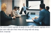 Thực tập nghề nghiệp theo hướng quản trị tài chính doanh nghiệp cho sinh viên đại học Những điểm nhấn quan trọng