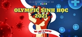 Team VnUAs xuất sắc giành top 1 cuộc thi Olympic Sinh học 2021 - Not just 13 months