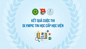 Kết quả Cuộc thi Olympic Tin học cho sinh viên cấp Học viện năm 2022