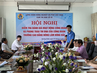 Công đoàn Học viện Nông nghiệp Việt Nam trưởng Cụm thi đua số 10, tổ chức Hội nghị kiểm tra hoạt động và tổ chức phong trào thi đua tại đơn vị thành viên năm học 2021-2022