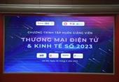 Chương trình Tập huấn giảng viên Thương mại điện tử và Kinh tế số năm 2023 tại Hà Nội