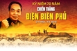 Kỷ niệm 70 năm chiến thắng Điện Biên Phủ - Mốc son chói lọi của lịch sử dân tộc Việt Nam