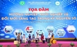 Hun đúc tinh thần khởi nghiệp và đổi mới sáng tạo cho ‘sinh viên nông nghiệp’