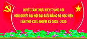 Quyết tâm thực hiện thắng lợi Nghị quyết Đại hội Đại biểu Đảng bộ Học viện Nông nghiệp Việt Nam nhiệm lần thứ XXXI