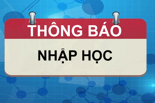 THÔNG BÁO NHẬP HỌC ĐỢT 3 HỌC KỲ I NĂM HỌC 2026 - 2027 K70
