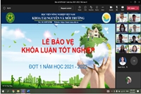 Khoa Tài nguyên và Môi trường bảo vệ khóa luận tốt nghiệp đợt 1 năm 2021 -2022