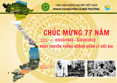 Chúc mừng 77 năm ngày truyền thống ngành Quản lý đất đai Việt Nam  03 10 1945 – 03 10 2022