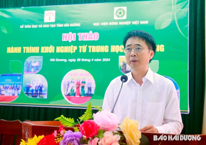 Ông Đỗ Duy Hưng, Phó Giám đốc Sở Giáo dục và Đào tạo cho rằng hội thảo sẽ tạo động lực khởi nghiệp cho học sinh THPT