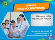 Tư vấn hướng nghiệp ngành Khoa học Môi trường