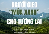 Người gieo mùa xanh cho tương lai