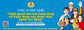 Cuộc thi trực tuyến tìm hiểu Nghị quyết Đại hội Công đoàn và hành động của đoàn viên, người lao động