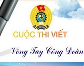 Kế hoạch Cuộc thi viết “Vòng tay Công đoàn” lần thứ 5