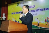 Tưng bừng khai mạc Hội thao Cán bộ viên chức và Người lao động của Học viện năm 2024