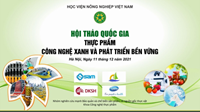 Hội thảo quốc gia “Thực phẩm – Công nghệ xanh và phát triển bền vững”