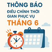 Thông báo Điều chỉnh thời gian phục vụ thư viện trong tháng 6