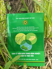 Kinh tế tuần hoàn trong nông nghiệp Lý luân và thực tiễn