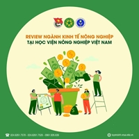 Lựa chọn ngành học Quản lý và phát triển nguồn nhân lực hay Kinh tế nông nghiệp