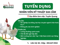 Tập đoàn Greenfeed tuyển dụng nhân viên kỹ thuật gia cầm