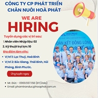 Công ty CP Phát triển Chăn nuôi Hoà Phát cần tuyển