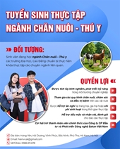 Thông báo tuyển sinh thực tập ngành Chăn nuôi - Thú y