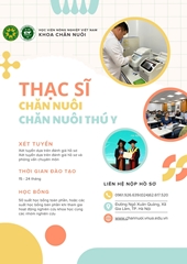 Đăng ký học Thạc sĩ ngành Chăn nuôi, ngành Chăn nuôi thú y tại Học viện Nông nghiệp Việt Nam