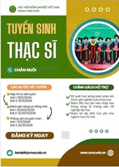 THÔNG BÁO TUYỂN SINH THẠC SĨ NGÀNH CHĂN NUÔI NĂM 2026