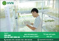 Giới thiệu ngành Công nghệ sinh học chất lượng cao