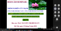 Seminar khoa học tuần 37 năm 2021 của nhóm nghiên cứu mạnh “Công nghệ sinh học nano và công nghệ gen - protein tái tổ hợp”