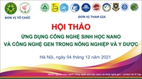 Thông báo tổ chức Hội thảo “Ứng dụng Công nghệ sinh học nano và Công nghệ gen trong nông nghiệp và y dược”