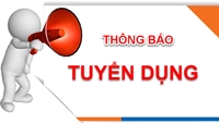 Thông báo chùm thông tin tuyển dụng vị trí Kế toán, kinh doanh,  của các Công ty, Trung tâm