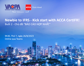 Chuỗi chương trình “Newbie to IFRS – Kick start with ACCA CertIFR ”