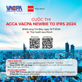 Cuộc thi “ACCA VACPA Newbie to IFRS 2024” dành cho sinh viên các trường đại học