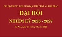 Công tác chuẩn bị Đại hội chi bộ Trung tâm Giáo dục thể chất và Thể thao nhiệm kỳ 2025 – 2027, hướng tới Đại hội Đại biểu Đảng bộ Học viện Nông nghiệp Việt Nam lần thứ XXXI, nhiệm kỳ 2025 – 2030